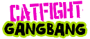 cat fight gang bang